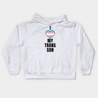 I Love My Trans Son Kids Hoodie